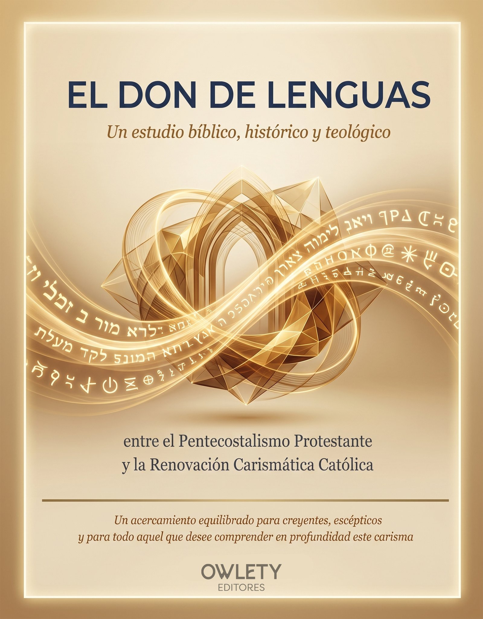 El Don de Lenguas: Un estudio bíblico, histórico y teológico - Image 2